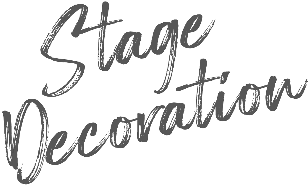 Stage Decoration